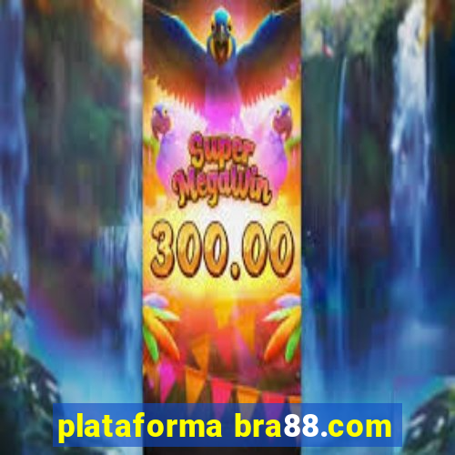 plataforma bra88.com